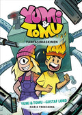 Fantasimaskinen – Yumi & Tomu Swedish hardcover children's adventure book 5 cover illustrated by Gustaf Lord, showing Yumi in pink beanie and purple dungarees and Tomu with flame hair standing in front of a giant smoking cube machine with mechanical arms, published by Bonnier Carlsen, 96 pages, ages 6–9, ISBN 9789179814069
